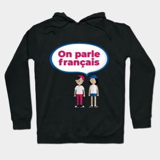 On parle français Hoodie